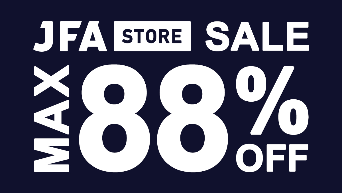 JFA STORE セール | スペシャルコンテンツ | JFA STORE | 日本